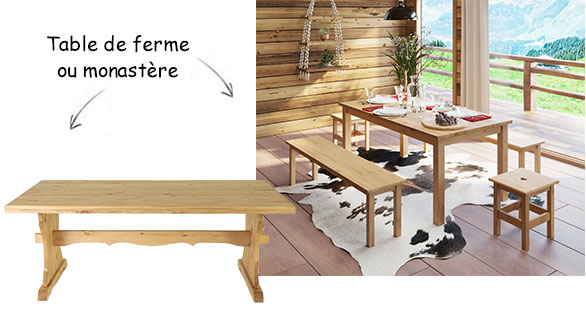 Table de ferme en bois et table monastère
